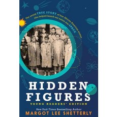 Hidden Figures Young Readers' Edition: The Untold True Story of Four African American Women Who Hel... Library Binding, Thorndike Press Large Print, English, 9781432843274