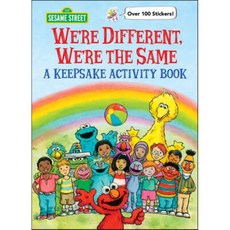 We're Different We're the Same a Keepsake Activity Book (Sesame Street), Golden Books