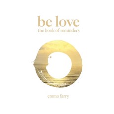 (영문도서) Be Love the Book of Reminders Paperback, Mindpress Media, English, 9798992148800