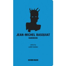 (영문도서) Jean-Michel Basquiat Handbook Paperback, No More Rulers, English, 9798988928607 - smbaruba