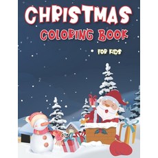 Christmas Coloring Books for Kids: Big Christmas Coloring Book with Christmas Trees Santa Claus Re... Paperback, Independently Published, English, 9798555229212