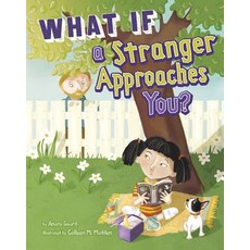 What If a Stranger Approaches You? Paperback, Picture Window Books