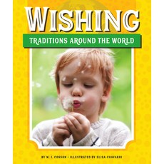 (영문도서) Wishing Traditions Around the World Library Binding, Child's World, English, 9781503850149