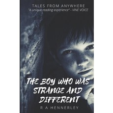 The Boy who was Strange and Different Paperback, Independently Published