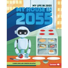 My House in 2055 Library Binding, Lerner Publications (Tm), English, 9781728416298