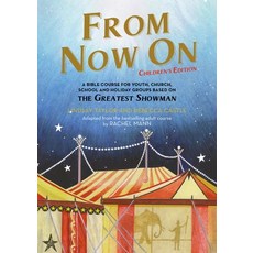 From Now On: Children's Edition: A Bible Course for Youth Church School and Holiday Groups Based o... Paperback, Darton Longman and Todd