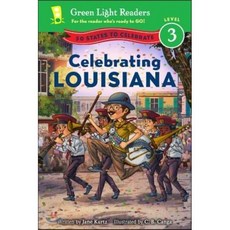 Celebrating Louisiana: 50 States to Celebrate Paperback 2016년 04월 26일 출판, Houghton Mifflin