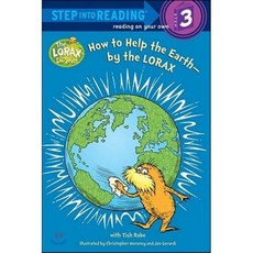 How to Help the Earth-By the Lorax, Random House Books for Young R