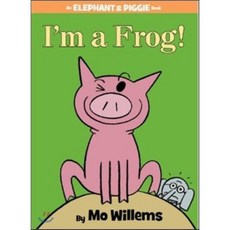 I'm a Frog! (an Elephant and Piggie Book) Hardcover, Disney-Hyperion