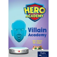 Hero Academy: Leveled Reader Set 13 Level R Villain Academy Paperback, Houghton Mifflin