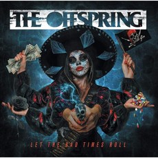 The Offspring (오프스프링) - 10집 Let The Bad Times Roll
