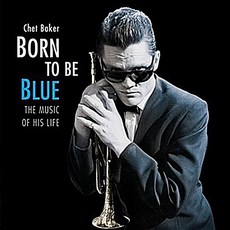 쳇 베이커 Chet Baker - Born to Be Blue LP (180g / 미개봉) - 쳇베이커lp