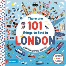 There Are 101 Things to Find in London Board Books, Campbell Books
