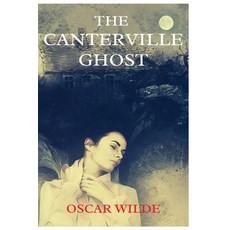The Canterville Ghost: Annotated by Oscar Wilde Paperback, Independently Published, English, 9798699304790