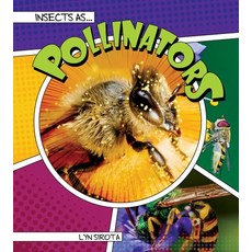 (영문도서) Insects as Pollinators Library Binding, Rourke Educational Media, English, 9781681916934