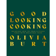 (영문도서) Good Looking Cooking: Bringing Love to Your Kitchen Table with Delicious Food Hardcover, Meze Publishing Ltd, English, 9781915538116