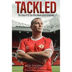 Ben Thornley : Tackled : 졸업하지 못한 92 년 스타의 클래스, 단일옵션