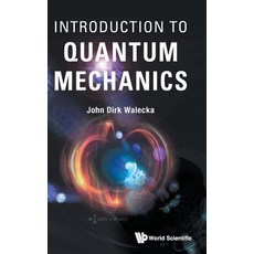(영문도서) Introduction to Quantum Mechanics Hardcover, World Scientific Publishing..., English, 9789811234729
