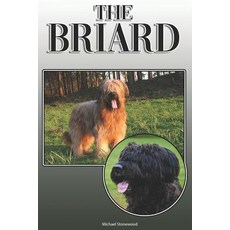 (영문도서) The Briard: A Complete and Comprehensive Owners Guide To: Buying Owning Healt... Paperback, Independently Published, English, 9781091666955