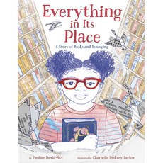 (영문도서) Everything in Its Place: A Story of Books and Belonging Library Binding, Doubleday Books for Young R..., English, 9780593378830