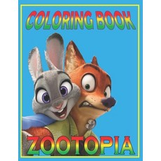 Coloring Book ZOOTOPIA: Fun Gift For Everyone Who Loves This Hedgehog With Lots Of Cool Illustration... Paperback, Independently Published, English, 9798726595931