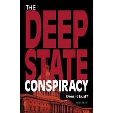The Deep State Conspiracy: Does It Exist? Paperback, Compass Point Books