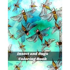 Insect and Bugs Coloring Book: Gorgeous bugs Coloring Book Bugs And Insects Coloring Book For Kids! ... Paperback, Independently Published, English, 9798572139518
