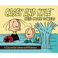 Casey and Kyle Need More Towels Paperback, English, 9781736004432