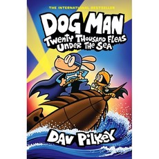 Dog Man #11: Twenty Thousand Fleas Under the Sea, Graphix, Dog Man #11: Twenty Thousand.., Pilkey, Dav, Pilkey, Dav(저)