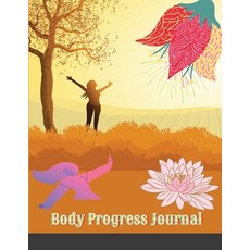 Body Progress Journal: Fitness Journal For Girls Women Log book journal notebook tracker for bo... Paperback, Maxim, English, 9781716084003