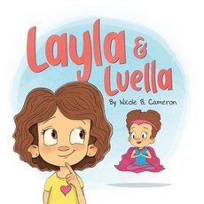 Layla & Luella Hardcover, Bookbaby, English, 9781098349059