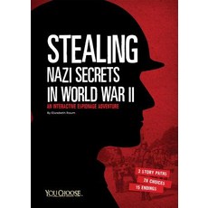 Stealing Nazi Secrets in World War II: An Interactive Espionage Adventure Hardcover, Capstone Press