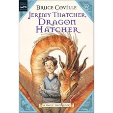 Jeremy Thatcher Dragon Hatcher:Magic Shop Books, Harcourt Children's Books