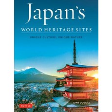 Japan's World Heritage Sites: Unique Culture Unique Nature Hardcover, Tuttle Publishing, English, 9784805314753