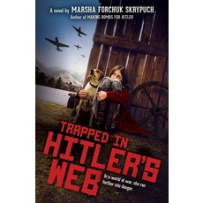 Trapped in Hitler's Web Hardcover, Scholastic Press