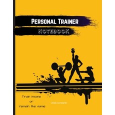 Personal Trainer Notebook: Professional Client Tracking to Maintain a Clear Record of Each Client's ... Paperback, Ovidiu Constantin, English, 9787129425631
