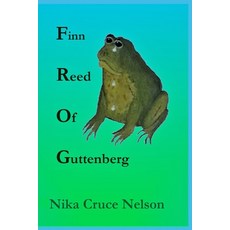Finn Reed of Guttenberg Paperback, Independently Published, English, 9798739924209