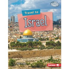 (영문도서) Travel to Israel Library Binding, Lerner Publications (Tm), English, 9781728441641