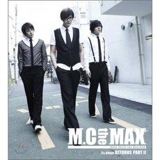 M.C. The Max (엠씨 더 맥스) 5집 - Returns : Part II