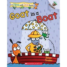 Goat in a Boat:An Acorn Book (a Frog and Dog Book #2) 2, Scholastic Inc.