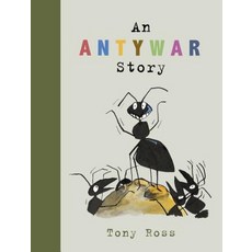(영문도서) An Anty-War Story Hardcover, Andersen Press, English, 9781541535640