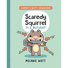 Scaredy Squirrel in a Nutshell Hardcover, Tundra Books (NY), English, 9780735269576