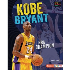 Kobe Bryant: NBA Champion Library Binding, Lerner Publications (Tm)