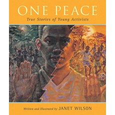 (영문도서) One Peace: True Stories of Young Activists Hardcover, Orca Book Publishers, English, 9781551438924