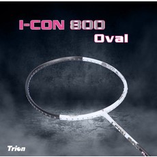 트라이온 라켓 아이콘 800 오벌 I-CON 800 배드민턴라켓