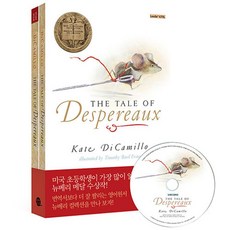 The Tale of Despereaux 데스페로 이야기 (영어원서 ＋ 워크북 ＋ MP3 CD 1장) (롱테일북스), 롱테일북스