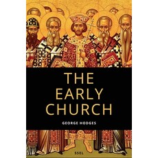 (영문도서) The Early Church: From Ignatius to Augustine (Easy to Read Layout) Paperback, Ssel, English, 9791029912603