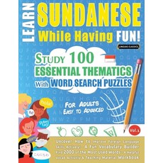 (영문도서) Learn Sundanese While Having Fun! - For Adults: Easy to Advanced - Study 100 Es... Paperback, Linguas Classics, English, 9798349008641