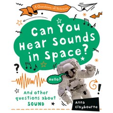 Can You Hear Sounds in Space? Paperback, Crabtree Publishing Company
