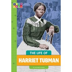 The Life of Harriet Tubman Paperback, Amicus Ink, English, 9781681524627